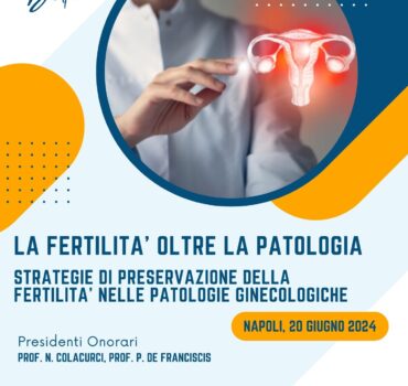 La Fertilità Oltre La Patologia: Strategie di Preservazione della Fertilità nelle Patologie Ginecologiche
